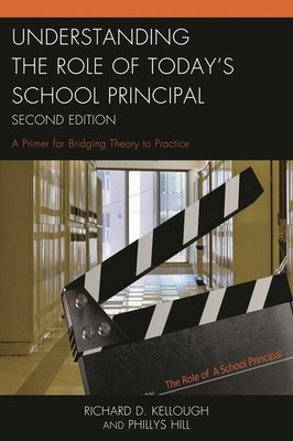 Understanding The Role Of Today's School Principal: A Primer...