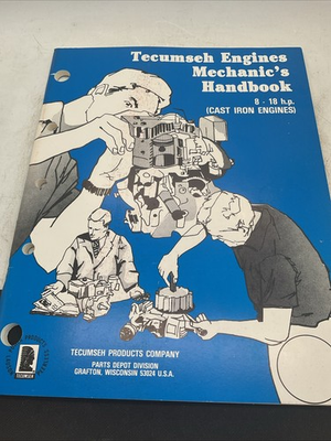 #ad Tecumseh Engines Mechanics Handbook 8 10 hp. Cast Iron Engines #691462A $14.99