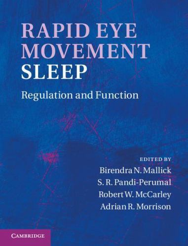 Rapid Eye Movement Sleep Regulation and Function Mallick Pandi-Perumal McCarley - Picture 1 of 1