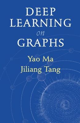 Deep Learning on Graphs - 9781108831741