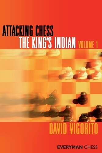 Thumbnail - David Vigorito Attacking Chess: The King's Indian (taschenbuch)
