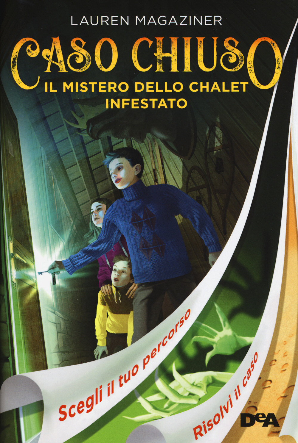 Libri Lauren Magaziner - Il Mistero Dello Chalet Infestato. Caso Chiuso