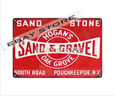 Hogans Sand Gravel Poughkeepsie, NY retro tin sign reproduction signs plaque