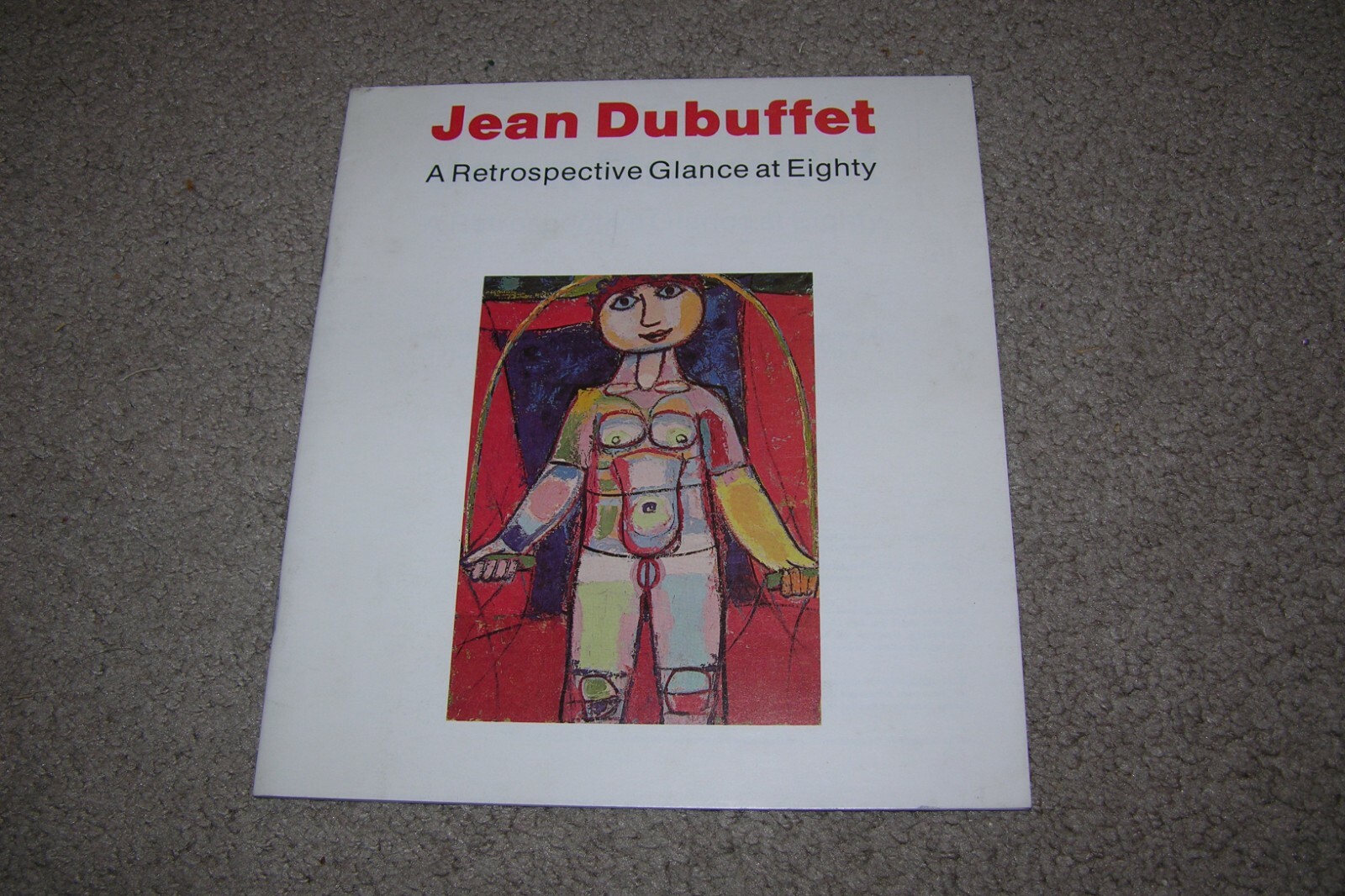 Jean Dubuffet Retrospectives Glance at Eighty Art Exhibition Catalog