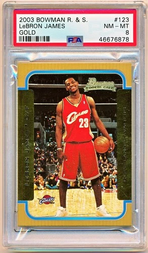 2003-04 Bowman LeBron James Gold Rc #123 PSA 8 - POP 213