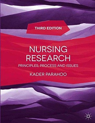 Nursing Research: Principles, Process and Issues - Parahoo, Kader