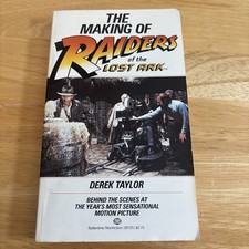 The Making of Raiders of the Lost Ark by Derek Taylor 1981 1st Edition The Making of Raiders of the Lost Ark by Derek Taylor 1981 1st Edition