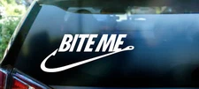Bite Me Fishing Parody - Decal Sticker for a Car, Window, Wall, or Laptop