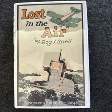 1920 - LOST IN THE AIR - Roy J. Snell - HCDJ + Xtra DJ - VTG, First ED.