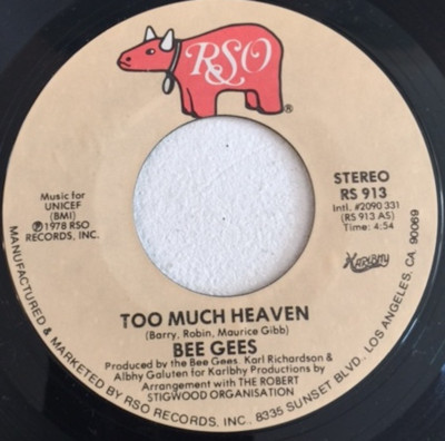 Bee Gees   Too Much Heaven / Rest Your Love On Me 45 Rpm record