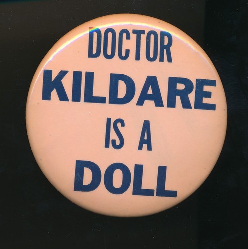 doctor kildare is a doll original 1960s tv show large pinback