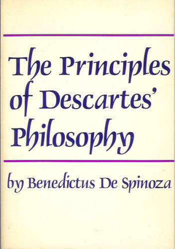 Principles Of Descartes Philosophy Paperback Benedict De Spinoza EBay