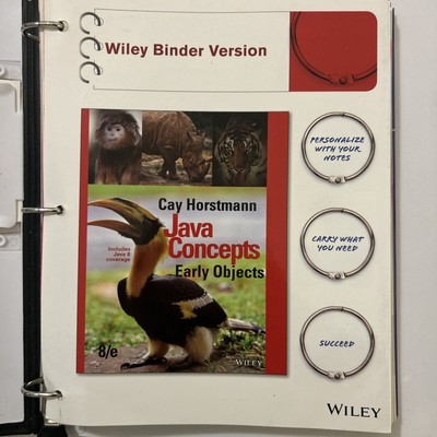 Java Concepts: Early Objects by Horstmann, Cay S. BINDER VERSION