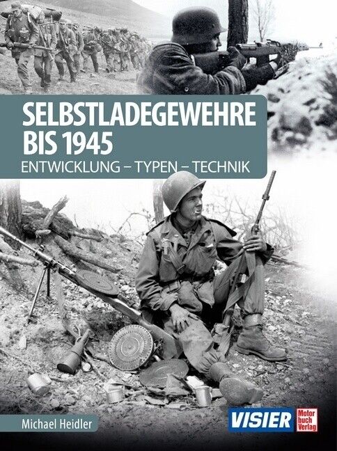 Thumbnail - Selbstladegewehre Bis 1945 Von Michael Heidler