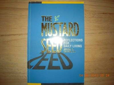 The Mustard Seed: Reflections for Daily Living - Hardcover - GOOD