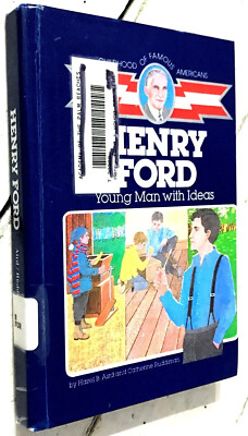Henry Ford Young Man with Ideas by Hazel B. Aird,  (1986}