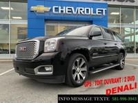 2017 GMC Yukon Denali, XL, GPS, 2 DVD, TOIT OUVRANT, 0% D'INTERET