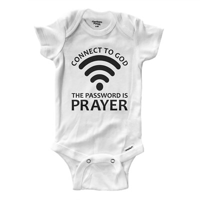 Connect To God The Password Is Prayer Baby Bodysuit Clothes gift Faith Christian