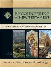 Encountering the New Testament: A Historical ...