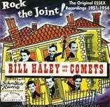 BILL HALEY & COMETS - Rock The Joint: Original Essex Recordings 1951-54 - CD
