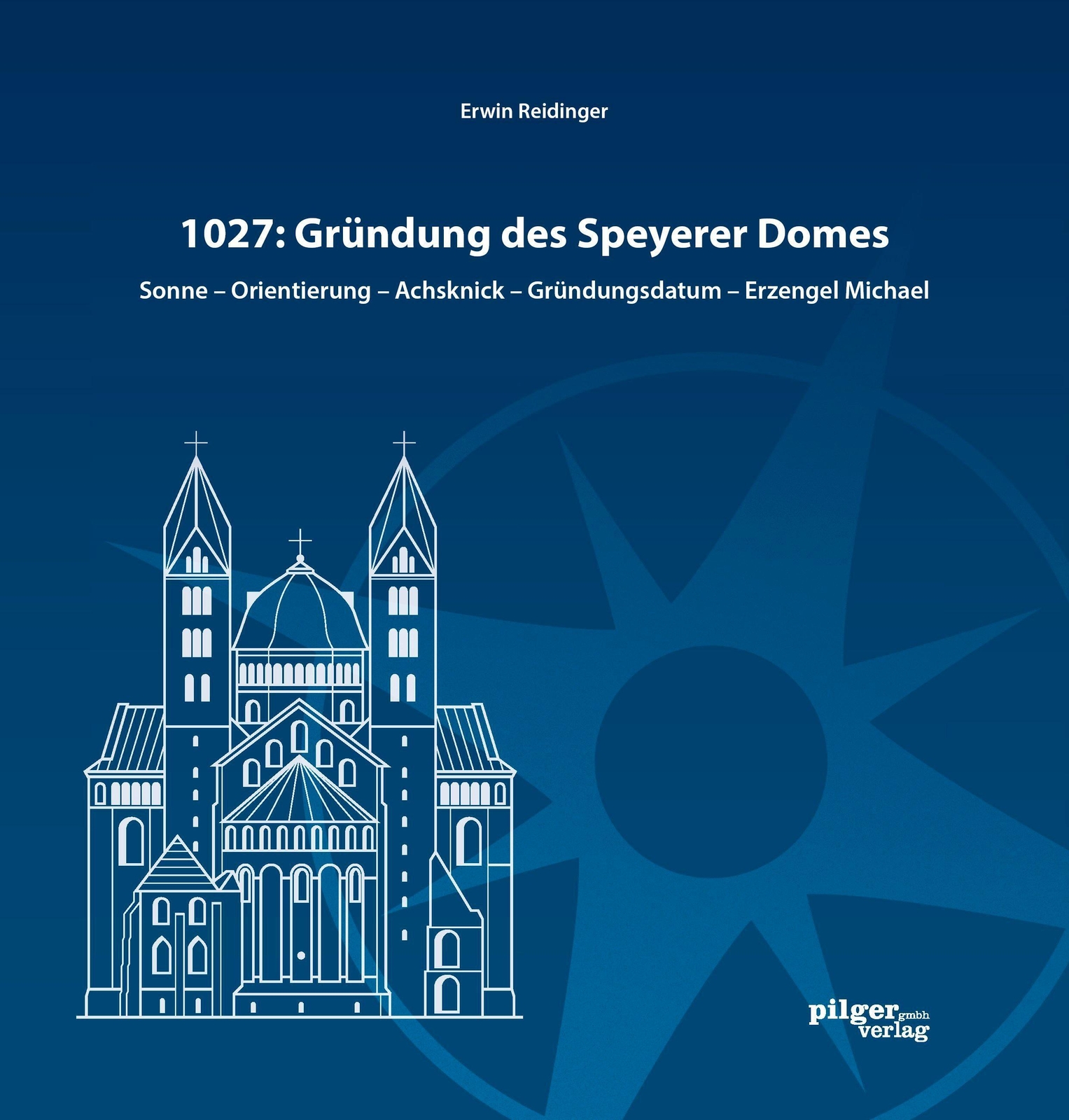 Thumbnail - 1027: Gründung Des Speyerer Doms | Erwin Reidinger | Deutsch |