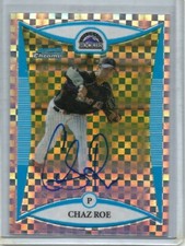 Chaz Roe 2008 Bowman Chrome Xfractor Autograph Rookie #153/250