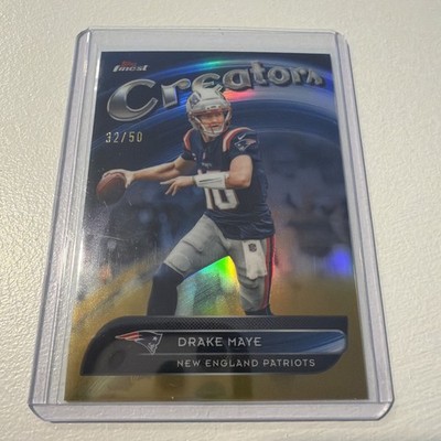 Topps Finest 2025 Drake Maye Creators /50 New England Patriots Gold