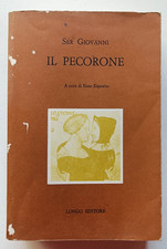 IL PECORONE, Ser Giovanni, cura di Enzo Esposito, Longo 1974. LEGGERE INSERZIONE