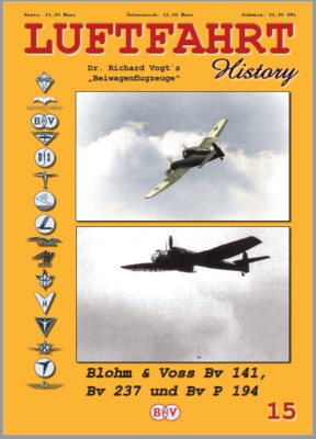 Aviation History Issue 15 - Blohm & Voss Bv 141, Bv 237 and Bv P 194