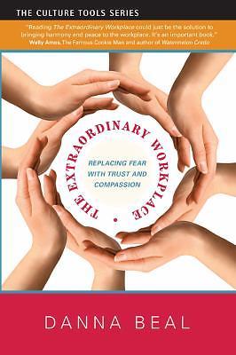 The Extraordinary Workplace: Replacing Fear Wi- 1591811058, Beal, paperback, new
