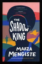 Maaza Mengiste - The Shadow King; SIGNED 1st/1st The Booker Prize
