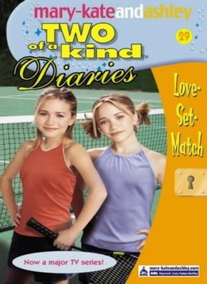 Love-Set-Match (Two Of A Kind Diaries, Book 29),Mary-Kate Olsen,