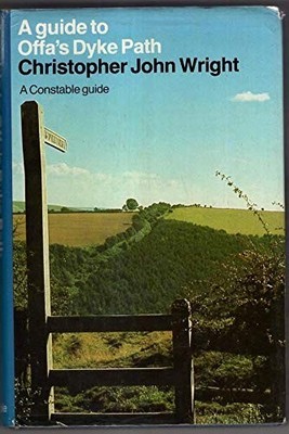 A Guide to Offa's Dyke Path by Wright, Mr Christopher John 0094603308