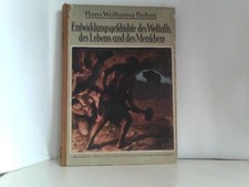 Entwicklungsgeschichte des Weltalls,des Leben...