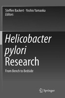 Helicobacter Pylori Research From Bench To Bedside Steffen Backert (U. A.) Buch