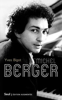 Michel Berger ((nouvelle édition augmentée)) von Bigot, ... | Buch | Zustand gut