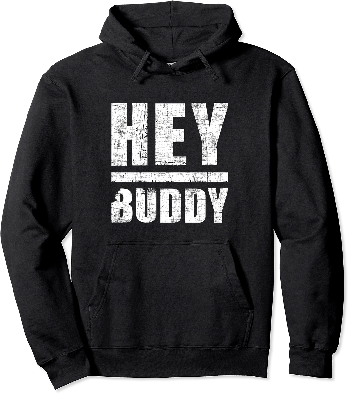 Hey Buddy Buddies Father's Day Bff Unisex Hooded Sweatshirt eBay