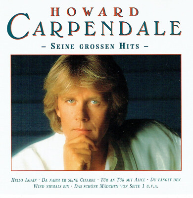 (CD)  Howard Carpendale - Seine Grossen Hits - Hello Again, Tür An Tür Mit Alice