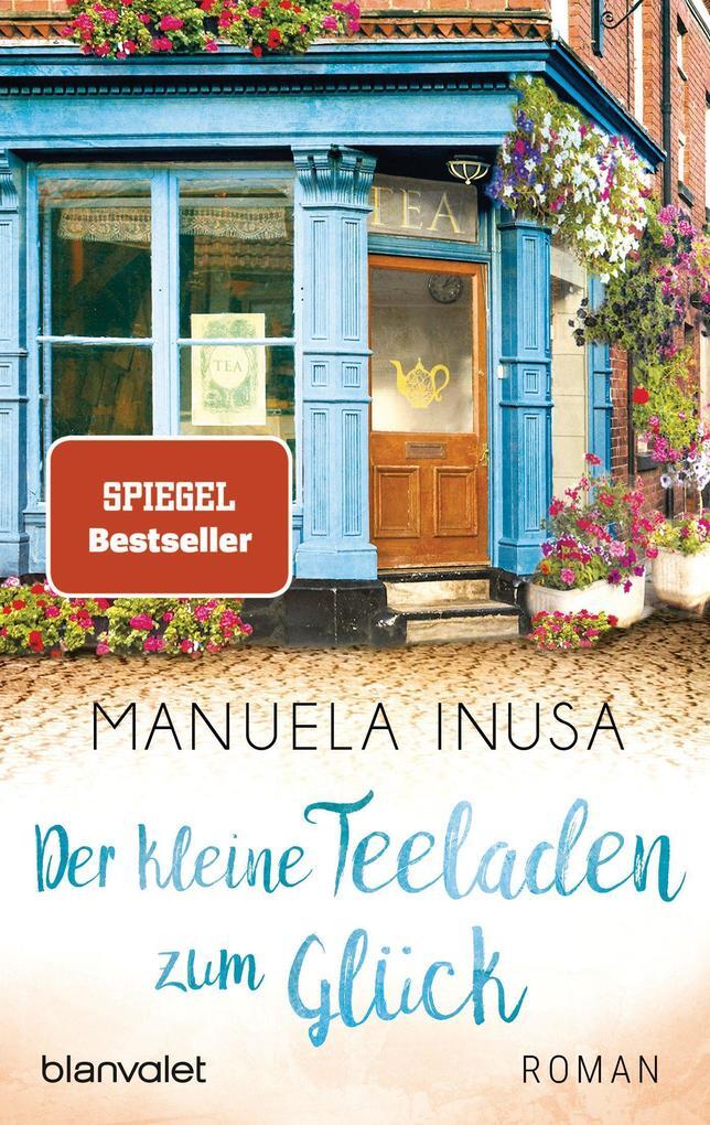 Thumbnail - Der Kleine Teeladen Zum Glück | Manuela Inusa | 2017 | Deutsch