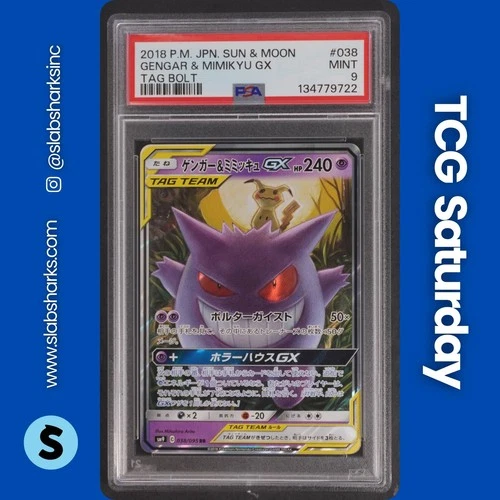 2018 POKEMON JP SM TAG BOLT #038/095 GENGAR MIMIKYU GX TAG TEAM RR PSA 9