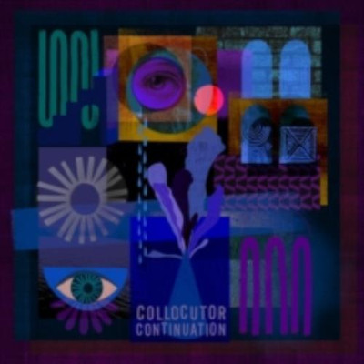 COLLOCUTOR: CONTINUATION - CD *BRAND NEW*