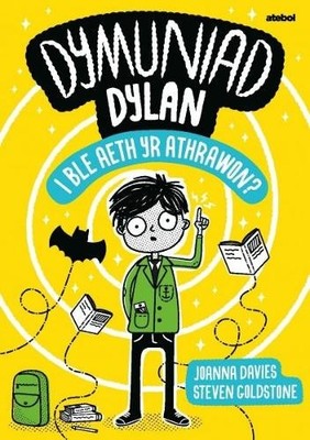 Dymuniad Dylan: I Ble Aeth yr Athrawon?, Davies, Joanna