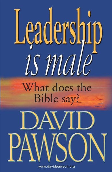 David Pawson | Leadership Is Male | Taschenbuch | Englisch (2014)-image