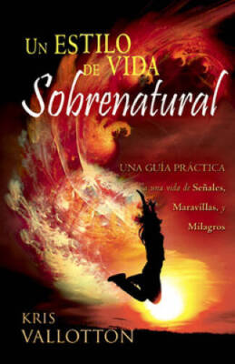 Developing a Supernatural Lifestyle Spanish (Spanish Edition) - Paperback - GOOD