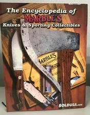 Encyclopedia of Marbles Knives and Sporting Collectibles