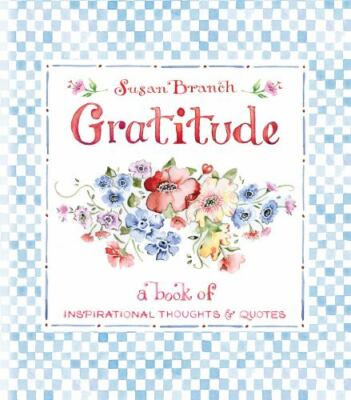 Gratitude: a Book of Inspirational Thoughts and Quotes by Publications Internati