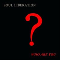 Soul Liberation - Who Are You - Vinyl Record - G3Z
