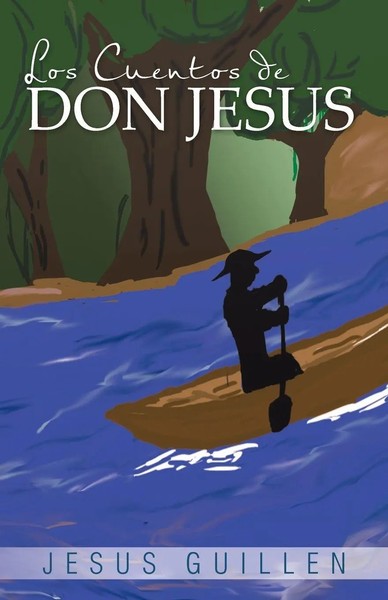 Los Cuentos De Don Jesus Jesus Guillen Taschenbuch Kartoniert / Broschiert 2013-image