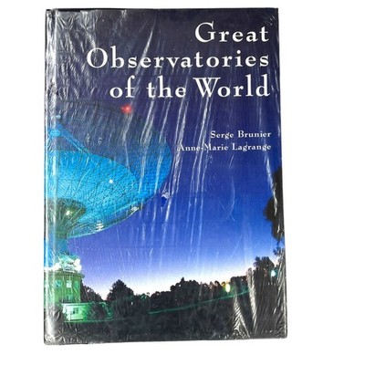 Great Observatories of the World by Serge Brunier Anne-Marie Lagrange Book NEW
