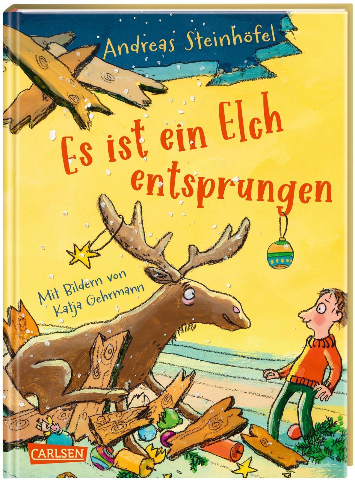 Es Ist Ein Elch Entsprungen Andreas Steinhöfel